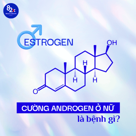 Cường androgen ở nữ là bệnh gì?