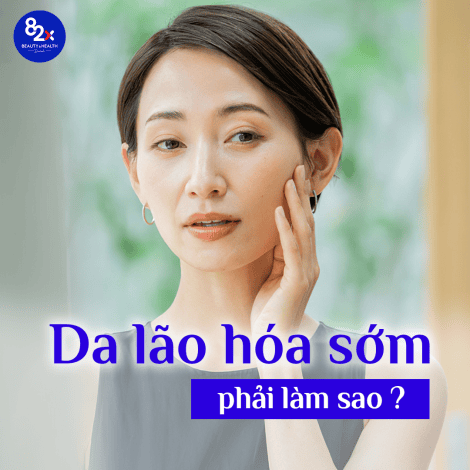 Da lão hóa sớm phải làm sao?