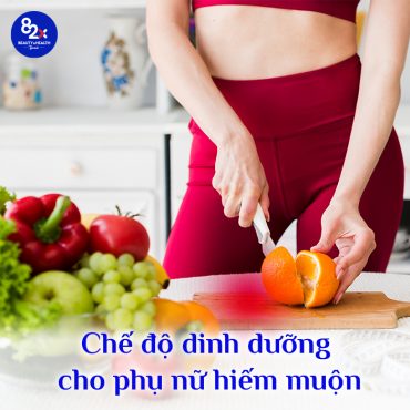 Chế độ dinh dưỡng cho phụ nữ hiếm muộn